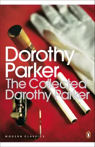 The Collected Dorothy Parker by Dorothy Parker (1944)