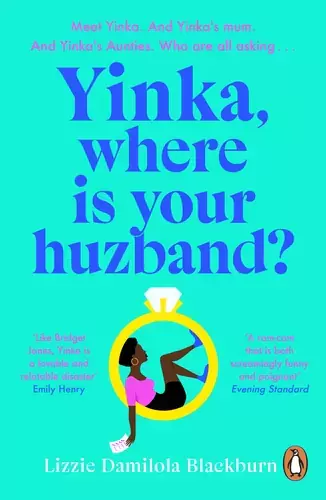 Yinka, Where Is Your Huzband By Lizzie Damilola Blackburn (2022)